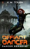 Defiant Dancer (eBook, ePUB)