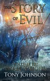 The Story of Evil - Volume III: Three Visions (eBook, ePUB)