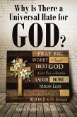 Why Is There a Universal Hate for God? (eBook, ePUB) Why Is There a Universal Hate for God? (eBook, ePUB)