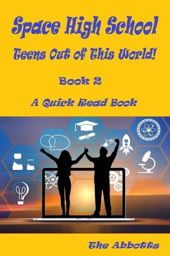 Cover Space High School : Teens Out of This World! : Book 2 : A Quick Read Book (eBook, ePUB)