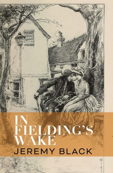 In Fielding's Wake (eBook, ePUB) In Fielding's Wake (eBook, ePUB)