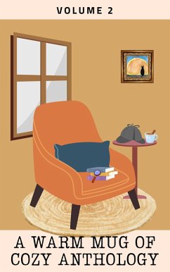 Cover A Warm Mug of Cozy Anthology: Volume 2 (eBook, ePUB)