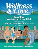 How The Wellness Crew Met (eBook, ePUB) How The Wellness Crew Met (eBook, ePUB)