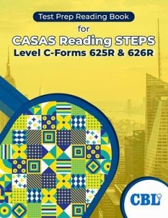 Test Prep Reading Book for CASAS Reading STEPS Level C-Forms 625R and 626R (eBook, ePUB) - Coaching For Better Learning