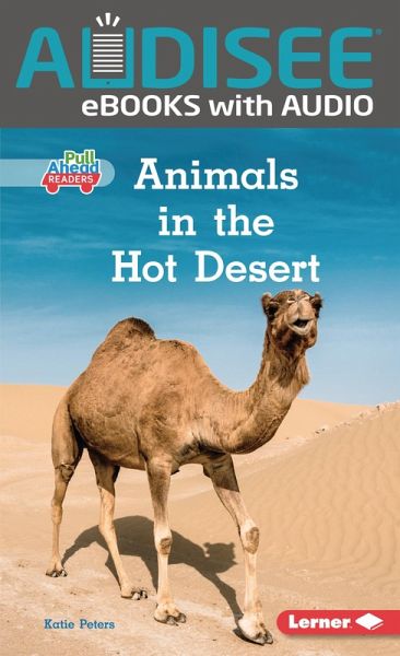 Animals in the Hot Desert (eBook, ePUB) Animals in the Hot Desert (eBook, ePUB)