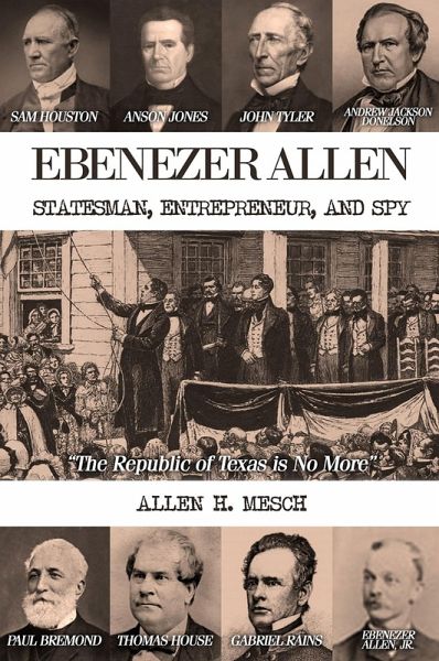 Ebenezer Allen - Statesman, Entrepreneur, and Spy (eBook, ePUB)