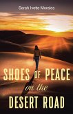 Shoes of Peace on the Desert Road (eBook, ePUB)