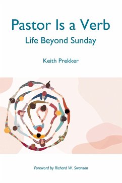 Pastor Is a Verb (eBook, ePUB) - Prekker, Keith
