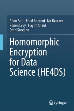 Cover Homomorphic Encryption for Data Science (HE4DS) (eBook, PDF)