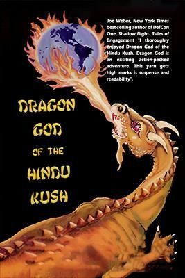 Dragon God Of The Hindu Kush (eBook, ePUB)
