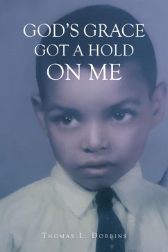 Cover God's Grace Got a Hold on Me (eBook, ePUB)