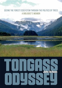 Tongass Odyssey (eBook, ePUB) - John Schoen, Schoen