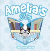 Amelia's Story (eBook, ePUB) Amelia's Story (eBook, ePUB)