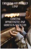 Embracing Gods Promised Land: Charting Opportunities and Growth in a New Era (eBook, ePUB)