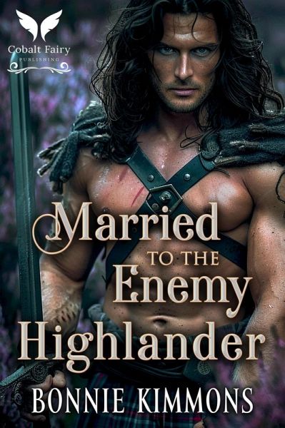 Married to the Enemy Highlander (eBook, ePUB)