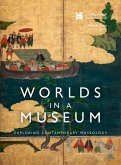 Worlds in a Museum (eBook, PDF) Worlds in a Museum (eBook, PDF)