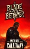 Blade of the Betrayer (Shadow of the Betrayer, #1) (eBook, ePUB) Blade of the Betrayer (Shadow of the Betrayer, #1) (eBook, ePUB)