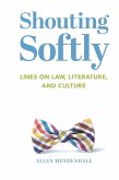 Shouting Softly (eBook, ePUB) Shouting Softly (eBook, ePUB)
