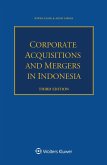 Corporate Acquisitions and Mergers in Indonesia (eBook, PDF)