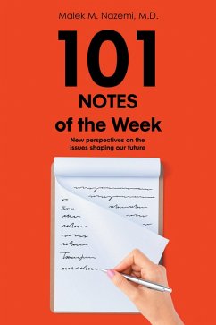 101 Notes of the Week (eBook, ePUB) - Nazemi M. D., Malek M.