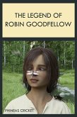 The Legend of Robin Goodfellow (eBook, ePUB) The Legend of Robin Goodfellow (eBook, ePUB)