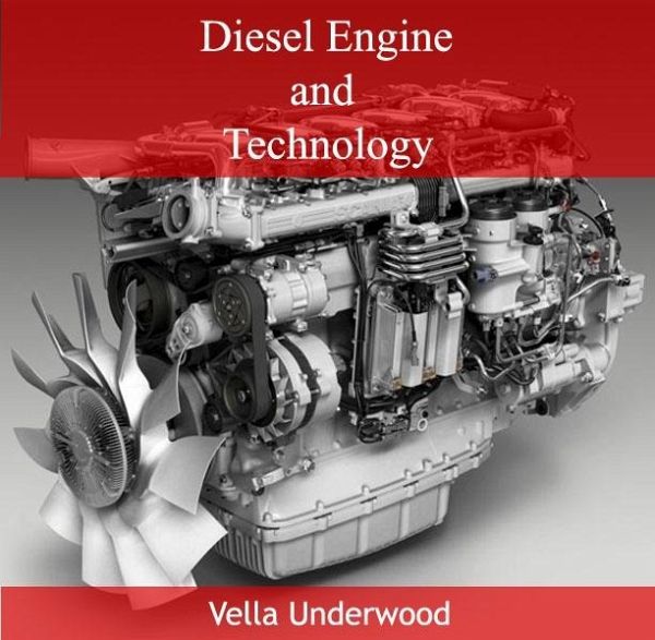 Diesel Engine and Technology (eBook, PDF) Diesel Engine and Technology (eBook, PDF)