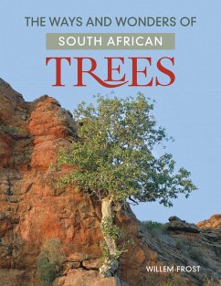 Cover The ways and wonders of South African Trees (eBook, ePUB)