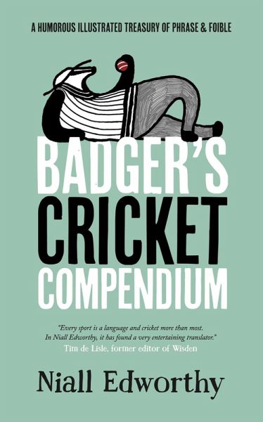 Badger's Cricket Compendium (eBook, ePUB)