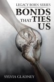 Bonds That Ties Us (eBook, ePUB)