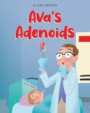 Ava's Adenoids (eBook, ePUB) Ava's Adenoids (eBook, ePUB)