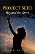 PROJECT SEED Beyond the Stars (eBook,... - Bild 1