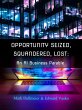 Opportunity Seized, Squandered, Lost:... - Bild 1