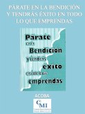 Párate en la bendición y tendrás éxito en todo lo que emprendas (eBook, ePUB) Párate en la bendición y tendrás éxito en todo lo que emprendas (eBook, ePUB)