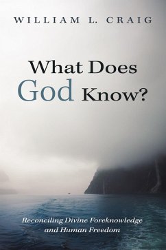 What Does God Know? (eBook, PDF) - Craig, William L.