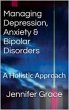 Managing Depression, Anxiety & Bipolar... - Bild 1