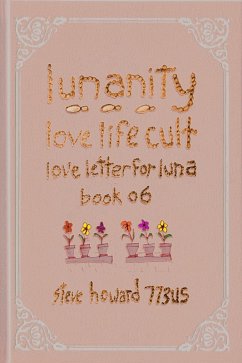 Cover Lunanity Love Life Cult Love Letter for Luna Book 06 (eBook, ePUB)