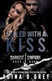 Sealed with a Kiss (Darkest Symphony, #0.5) (eBook, ePUB) Sealed with a Kiss (Darkest Symphony, #0.5) (eBook, ePUB)