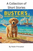 Buster's Adventures Away From Home, Vol Two (eBook, ePUB) Buster's Adventures Away From Home, Vol Two (eBook, ePUB)