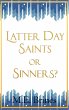Latter Day Saints or Sinners? (eBook,... - Bild 1