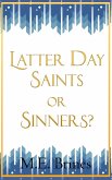 Latter Day Saints or Sinners? (eBook, ePUB) Latter Day Saints or Sinners? (eBook, ePUB)