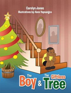 The Boy & The Giftless Tree (eBook, ePUB) - Jones, Carolyn