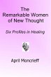 The Remarkable Women of New Thought:... - Bild 1