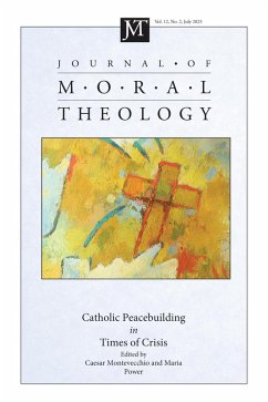 Journal of Moral Theology, Volume 12, Issue 2 (eBook, PDF) Journal of Moral Theology, Volume 12, Issue 2 (eBook, PDF)