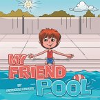 My Friend Pool (eBook, ePUB) My Friend Pool (eBook, ePUB)