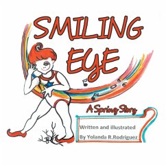 SMILING EYE (eBook, ePUB) - Rodriguez, Yolanda R.