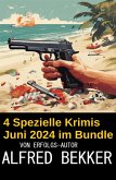 4 Spezielle Krimis Juni 2024 im Bundle (eBook, ePUB)