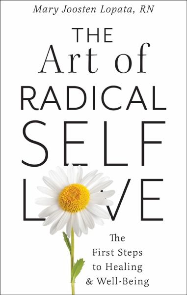 The Art of Radical Self-Love (eBook, ePUB)