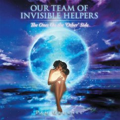 OUR TEAM OF INVISIBLE HELPERS (eBook, ePUB)