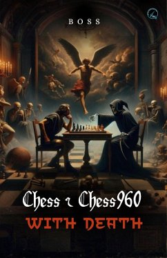 Cover Chess & Chess960 With Death (Essays, #1) (eBook, ePUB)