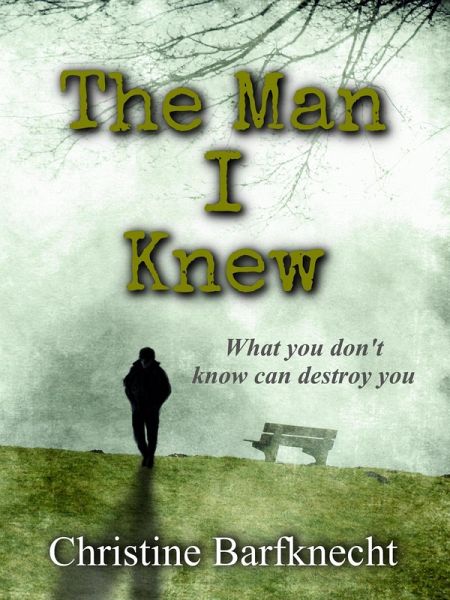 The Man I Knew (eBook, ePUB)